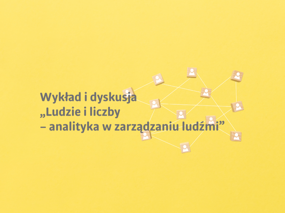 temat wykładu Ludzie i liczby – analityka w zarządzaniu ludźmi