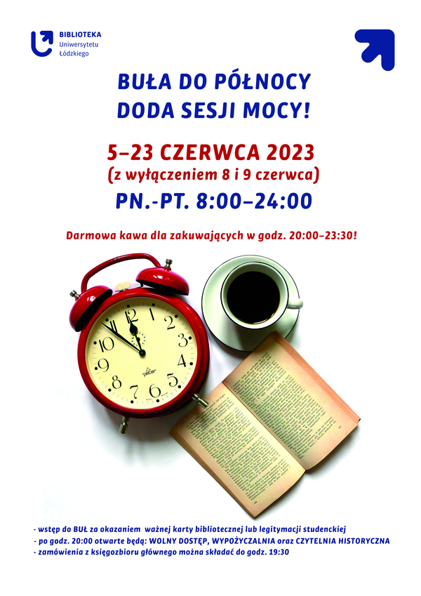 plakat wydarzenia z godzinami otwarcia oraz podstawowymi informacjami związanymi z BUŁ do północy plakat wydarzenia z godzinami otwarcia oraz podstawowymi informacjami związanymi z BUŁ do północy