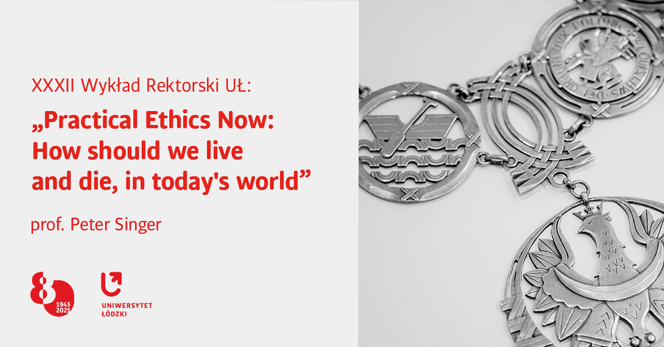 Title of the 32nd Rector’s Lecture at the University of Lodz Title of the 32nd Rector’s Lecture at the University of Lodz