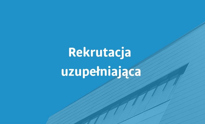 Hasło Rekrutacja uzupełniająca 