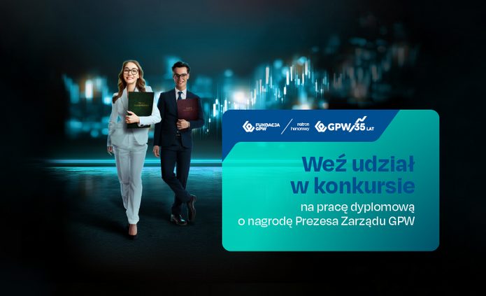 Weź udział w konkursie na pracę dyplomową o nagrodę Prezesa Zarządu GPW